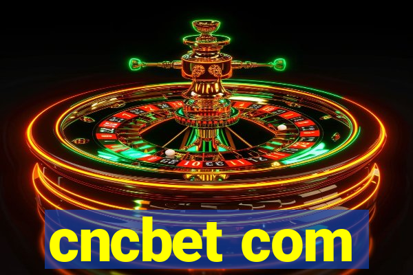 cncbet com